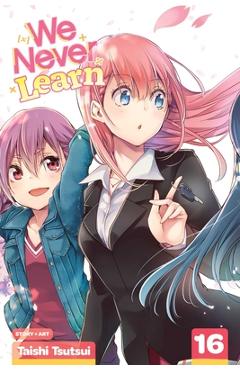 We Never Learn, Vol. 16, 16 - Taishi Tsutsui
