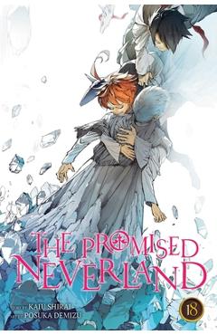 The Promised Neverland, Vol. 18, 18 - Kaiu Shirai