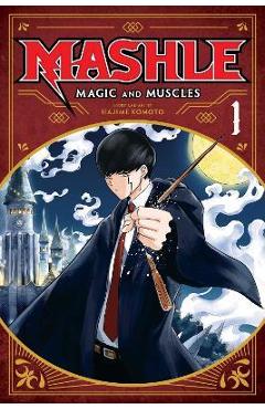 Mashle: Magic and Muscles, Vol. 1, 1 - Hajime Komoto