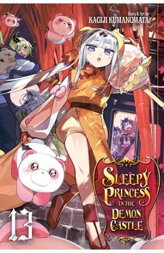 Sleepy Princess in the Demon Castle, Vol. 13, Volume 13 - Kagiji Kumanomata
