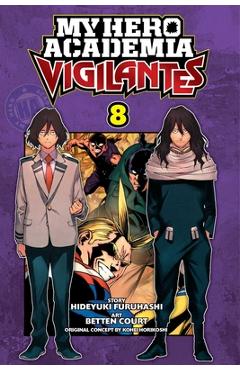 My Hero Academia: Vigilantes, Vol. 8, 8 - Kohei Horikoshi