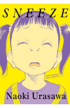 Sneeze: Naoki Urasawa Story Collection - Naoki Urasawa