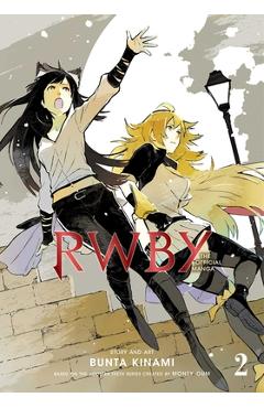 Rwby: The Official Manga, Vol. 2: The Beacon ARC - Rooster Teeth Productions