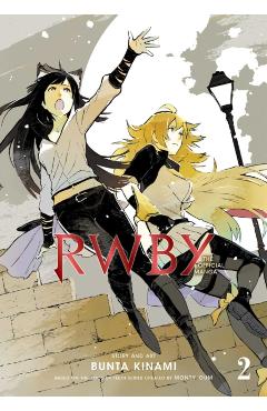 Rwby: The Official Manga, Vol. 2: The Beacon ARC - Rooster Teeth Productions