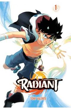 Radiant, Vol. 1, 1 - Tony Valente