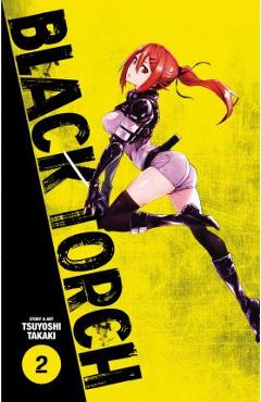 Black Torch, Vol. 2, 2 - Tsuyoshi Takaki