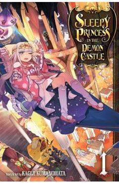 Sleepy Princess in the Demon Castle, Vol. 1, 1 - Kagiji Kumanomata