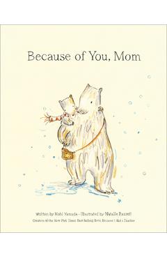 Because of You, Mom - Kobi Yamada