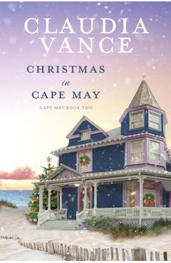 Christmas in Cape May (Cape May Book 2) - Claudia Vance