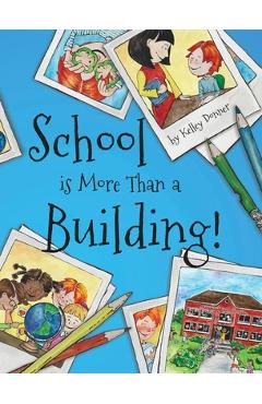 School is More Than a Building - Kelley Donner