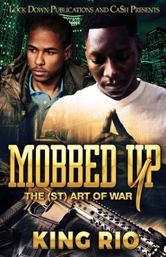 Mobbed Up - King Rio