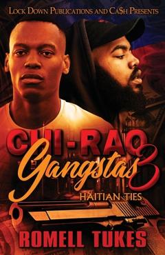Chi\'Raq Gangstas 3 - Romell Tukes