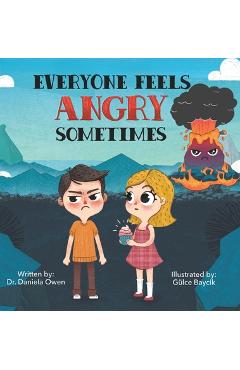 Everyone Feels Angry Sometimes - Daniela Owen