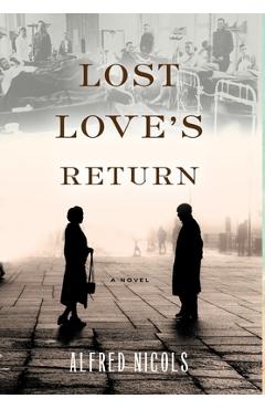 Lost Love\'s Return - Alfred Nicols