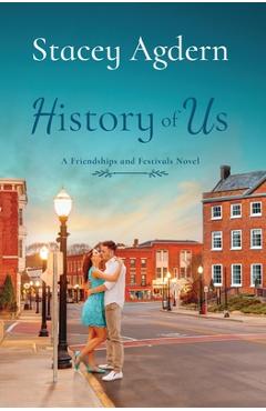 History of Us - Stacey Agdern