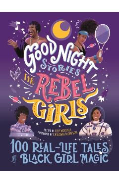 Good Night Stories for Rebel Girls: 100 Real-Life Tales of Black Girl Magic, 4 - Lilly Workneh