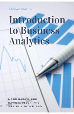 Introduction to Business Analytics, Second Edition - Majid Nabavi