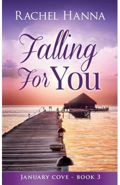 Falling For You - Rachel Hanna