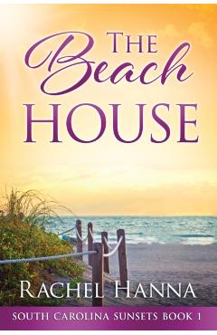 The Beach House - Rachel Hanna