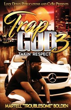 Trap God 3 - Martell Troublesome Bolden