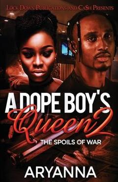 A Dope Boy's Queen 2 - Aryanna - Imagine 1
