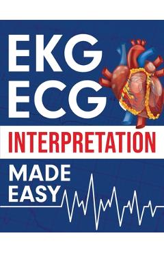 EKG ECG Interpretation Made Easy - Nedu