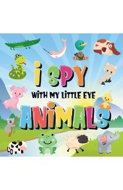 I Spy With My Little Eye - Animals: Can You Spot the Animal That Starts With...? - A Really Fun Search and Find Game for Kids 2-4! - Pamparam Kids Books