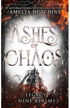 Ashes of Chaos - Melissa Burg