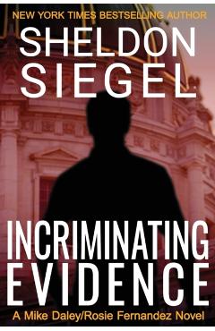 Incriminating Evidence - Sheldon Siegel