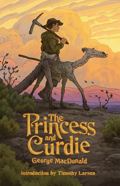 The Princess and Curdie - Timothy Larsen