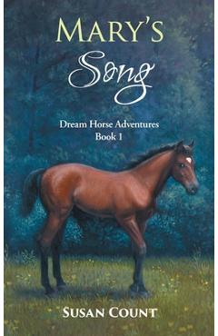 Mary's Song - Susan Count