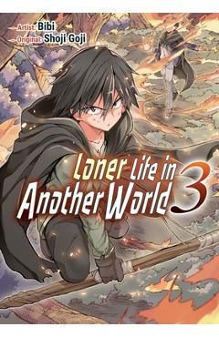 Loner Life in Another World Vol. 3 (Manga) - Shoji Goji