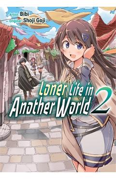 Loner Life in Another World Vol. 2