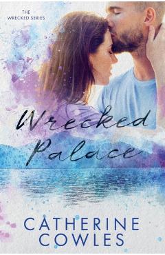 Wrecked Palace - Catherine Cowles