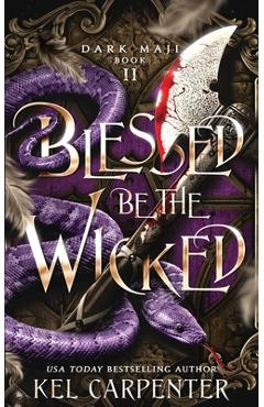Blessed be the Wicked - Kel Carpenter
