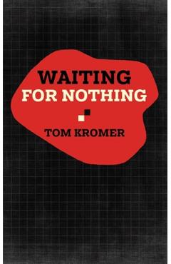 Waiting for Nothing - Tom Kromer