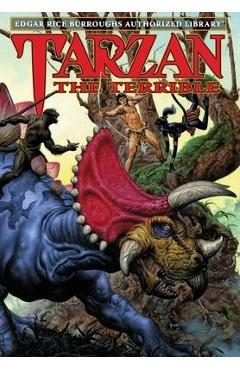 Tarzan the Terrible: Edgar Rice Burroughs Authorized Library - Edgar Rice Burroughs