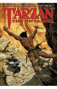 Tarzan the Untamed: Edgar Rice Burroughs Authorized Library - Edgar Rice Burroughs