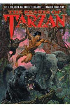 The Beasts of Tarzan: Edgar Rice Burroughs Authorized Library - Edgar Rice Burroughs