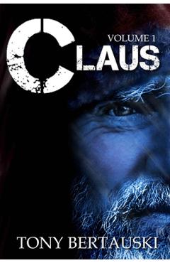 Claus boxed: a science fiction adventure - bertauski tony