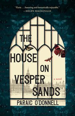 The House on Vesper Sands - Paraic O\'donnell
