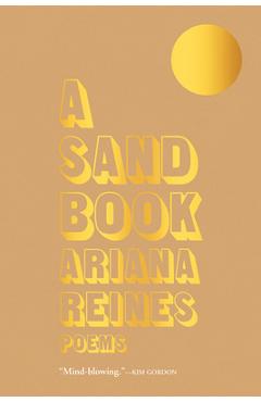 A Sand Book - Ariana Reines