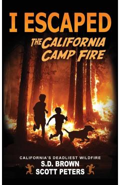 I Escaped The California Camp Fire: California's Deadliest Wildfire - Scott Peters