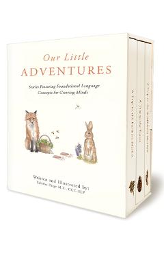 Our Little Adventures: Stories Featuring Foundational Language Concepts for Growing Minds - Tabitha Paige