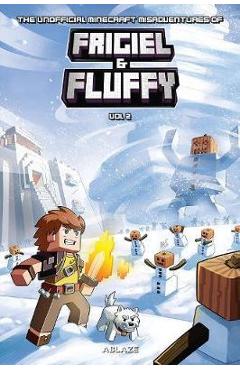 The Minecraft-Inspired Misadventures of Frigiel and Fluffy Vol 2 - Jean-christophe Derrien