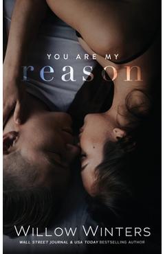 You Are My Reason - W. Winters