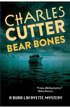 Bear Bones: Murder at Sleeping Bear Dunes - Charles Cutter