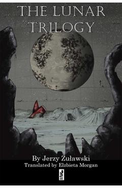 The Lunar Trilogy - Jerzy Zulawski