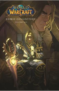 The World of Warcraft: Comic Collection: Volume One - Blizzard Entertainment