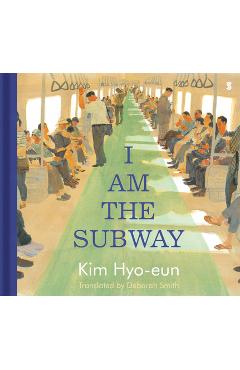 I Am the Subway - Kim Hyo-eun
